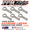 PPM Ford Barra Ultimate I-Beam Connecting Rods