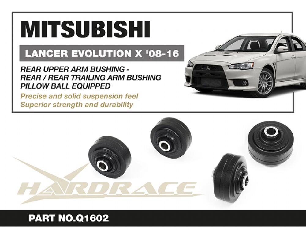 Hardrace Rear Trailing Arm / Rear Upper Arm Rear Bushing – Mitsubishi Lancer Evolution Evo X / 10 (Q1602) – Pillow Ball